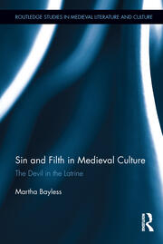 Sin and Filth in Medieval Culture: The Devil in the Latrine book cover