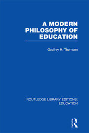 A Modern Philosophy of Education (RLE Edu K) book cover