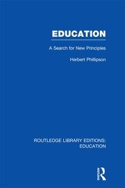 Education (RLE Edu K): A Search For New Principles book cover