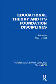 Educational Theory and Its Foundation Disciplines (RLE Edu K) book cover