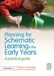 Planning for Schematic Learning in the Early Years: A practical guide book cover