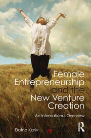 Female Entrepreneurship and the New Venture Creation: An International Overview book cover