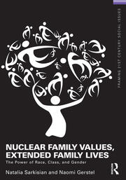 Nuclear Family Values, Extended Family  Lives: The Power of Race, Class, and Gender book cover