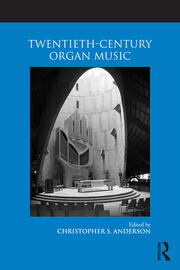 Twentieth-Century Organ Music book cover