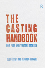 The Casting Handbook: For Film and Theatre Makers book cover