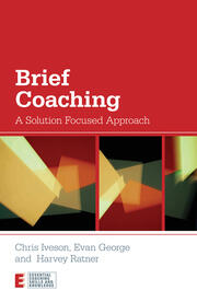 Brief Coaching: A Solution Focused Approach book cover