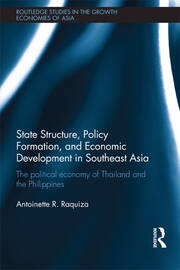 State Structure, Policy Formation, and Economic Development in Southeast Asia: The Political Economy of Thailand and the Philippines book cover