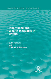 Inheritance and Wealth Inequality in Britain (Routledge Revivals) book cover