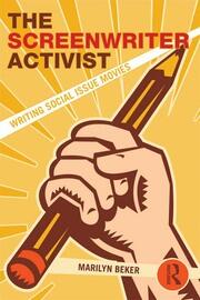 The Screenwriter Activist: Writing Social Issue Movies book cover