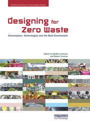 Designing for Zero Waste: Consumption, Technologies and the Built Environment book cover