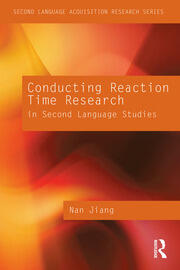 Conducting Reaction Time Research in Second Language Studies book cover