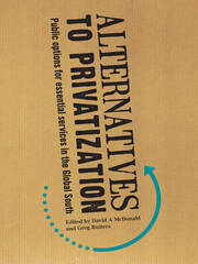 Alternatives to Privatization: Public Options for Essential Services in the Global South book cover
