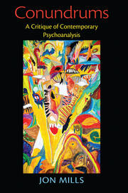 Conundrums: A Critique of Contemporary Psychoanalysis book cover