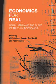 Economics for Real: Uskali Mäki and the Place of Truth in Economics book cover