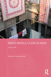 Being Middle-class in India: A Way of Life book cover