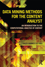 Data Mining Methods for the Content Analyst: An Introduction to the Computational Analysis of Content book cover
