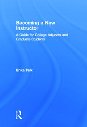 Becoming a New Instructor: A Guide for College Adjuncts and Graduate Students book cover