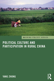 Political Culture and Participation in Rural China book cover