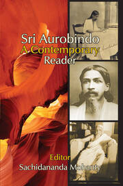 Sri Aurobindo: A Contemporary Reader book cover
