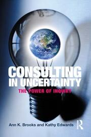 Consulting in Uncertainty: The Power of Inquiry book cover