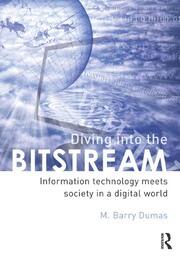 Diving Into the Bitstream: Information Technology Meets Society in a Digital World book cover
