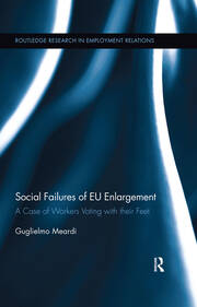 Social Failures of EU Enlargement: A Case of Workers Voting with their Feet book cover
