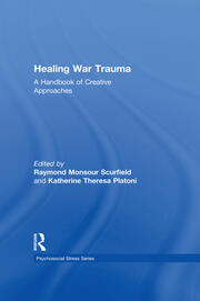Healing War Trauma: A Handbook of Creative Approaches book cover