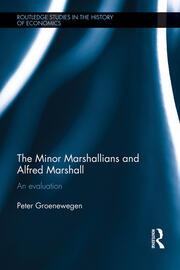 Minor Marshallians and Alfred Marshall: An Evaluation book cover