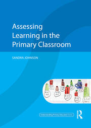 Assessing Learning in the Primary Classroom book cover
