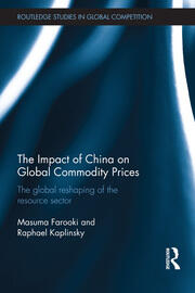 The Impact of China on Global Commodity Prices: The Disruption of the World’s Resource Sector book cover