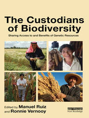 The Custodians of Biodiversity: Sharing Access to and Benefits of Genetic Resources book cover