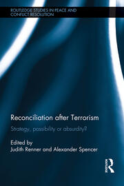 Reconciliation after Terrorism: Strategy, possibility or absurdity? book cover