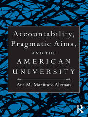 Accountability, Pragmatic Aims, and the American University book cover