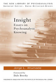 Insight: Essays on Psychoanalytic Knowing book cover