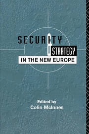 Security and Strategy in the New Europe book cover