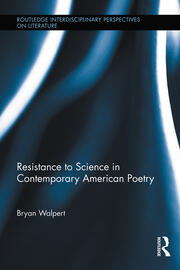 Resistance to Science in Contemporary American Poetry book cover