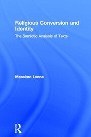 Religious Conversion and Identity: The Semiotic Analysis of Texts book cover