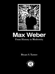 Max Weber: From History to Modernity book cover