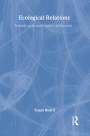 Ecological Relations: Towards an Inclusive Politics of the Earth book cover