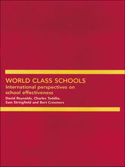 World Class Schools: International Perspectives on School Effectiveness book cover