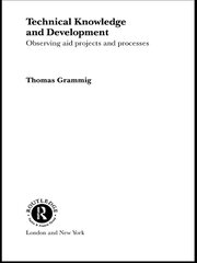 Technical Knowledge and Development: Observing Aid Projects and Processes book cover