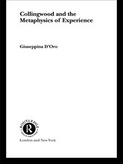 Collingwood and the Metaphysics of Experience book cover