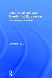 John Stuart Mill and Freedom of Expression: The Genesis of a Theory book cover