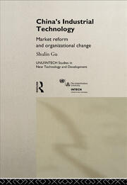 China's Industrial Technology: Market Reform and Organisational Change book cover