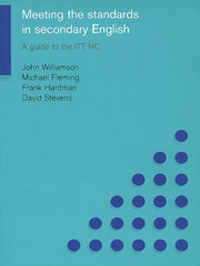 Meeting the Standards in Secondary English: A Guide to the ITT NC book cover