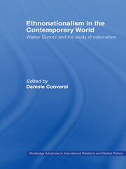 Ethnonationalism in the Contemporary World: Walker Connor and the Study of Nationalism book cover