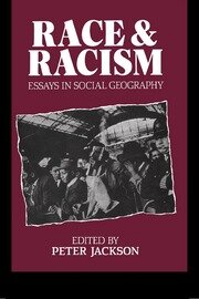 Race and Racism: Essays in Social Geography book cover