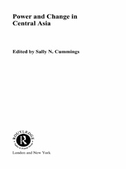 Power and Change in Central Asia book cover