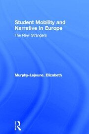 Student Mobility and Narrative in Europe: The New Strangers book cover