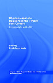 Chinese-Japanese Relations in the Twenty First Century: Complementarity and Conflict book cover